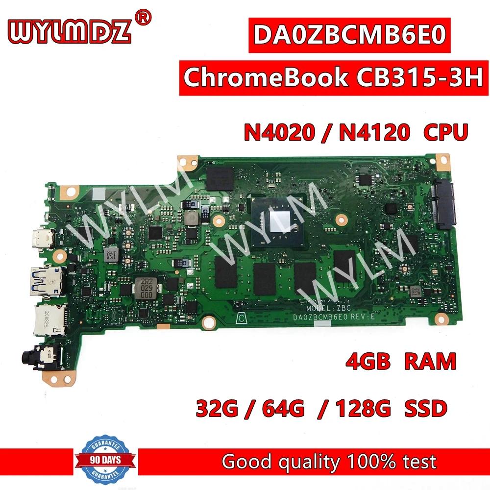 ̼ ũҺ CB315-3H Ʈ  κ, DA0ZBCMB6E0, N4020 N4120 CPU, 4GB RAM, 32GB, 64GB, 128G-SSD